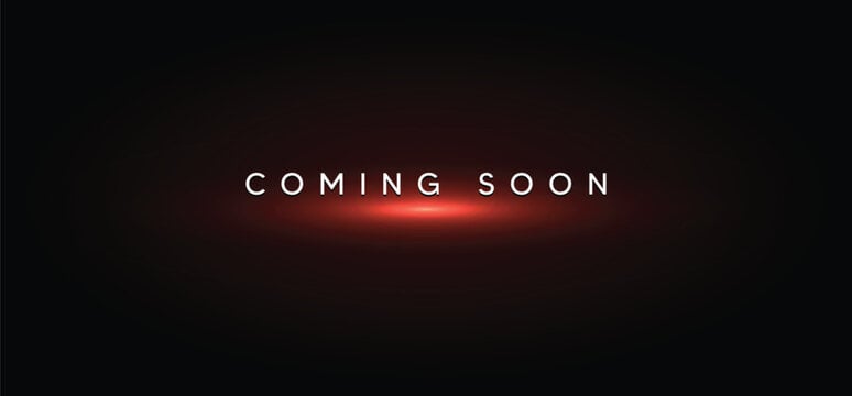 Coming Soon